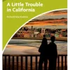 A Little Trouble in California Level Starter/Beginner