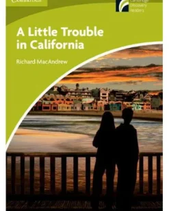 A Little Trouble in California Level Starter/Beginner