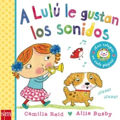 A Lulú le gustan los sonidos