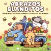 Abrazos blanditos
