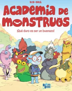 Academia de Monstruos, 1. ¡Qué duro es ser un buenazo!