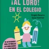¡Al loro! En el colegio