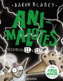 Animalotes 11 y 12: El Señor Oscuro / ¿La elegida?