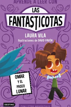 Aprende a leer con Las Fantasticotas 3. Omar y el paseo lunar