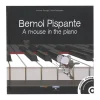 Bemol Pispante, a mouse in the piano