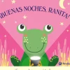 ¡Buenas noches, Ranita!