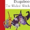 BUGABOO THE WICKED WITCH