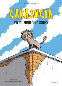 Carasucia en el mundo redondo