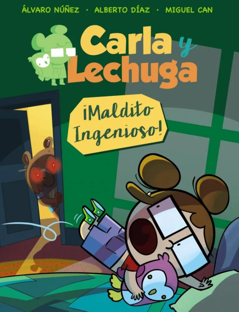 Carla y Lechuga 1. ¡Maldito Ingenioso!