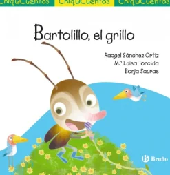 ChiquiCuento 75. Bartolillo, el grillo