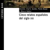 Cinco relatos españoles del siglo XIX