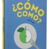 ¿Cómo como?
