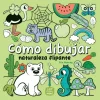 Cómo dibujar naturaleza flipante