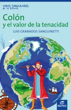 Colón y el valor de la tenacidad