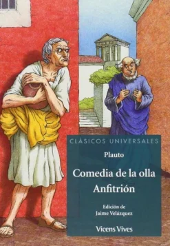 Comedia de la olla / Anfitrión.