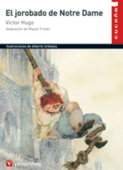 Cucaña: El jorobado de Notre Dame.