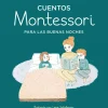 Cuentos Montessori para las buenas noches (Cuentos Montessori)