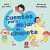Cuentos para dejar el chupete