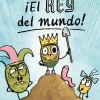 Cuentos patateros 2. ¡El Rey del mundo!