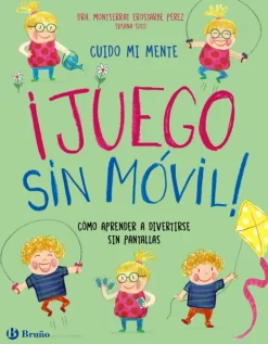 Cuido mi mente. ¡Juego sin móvil!