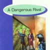 DANGEROUS RIVAL 2º BACHILLERATO