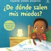¿De dónde salen mis miedos?