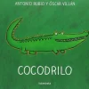 De la cuna a la luna: Cocodrilo