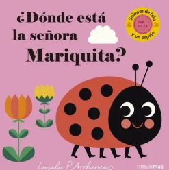 ¿Dónde está la señora Mariquita?