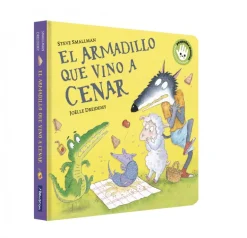 El armadillo que vino a cenar (La ovejita que vino a cenar. Libro de cartón)