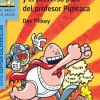 El Capitán Calzoncillos y el perverso plan del profesor Pipicaca