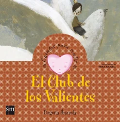 El Club de los Valientes