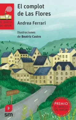 El complot de Las Flores