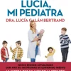 El gran libro de Lucía mi pediatra (edición 5º aniversario)