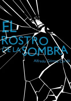 El rostro de la sombra