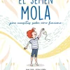 El semen mola