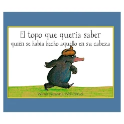 El topo que quería saber quién se había hecho aquello en su cabeza