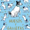 Enid Blyton. Huesos y galletas. Cartas de un perro llamado Bobs