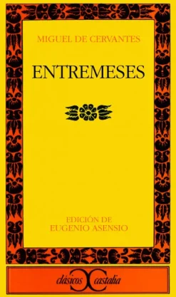 ENTREMESES,(Cervantes).CASTALIA.