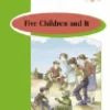 FIVE CHILDREN AND IT.(1 ESO).BUR