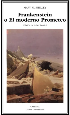 Frankenstein o El moderno Prometeo