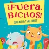 ¡Fuera, bichos!