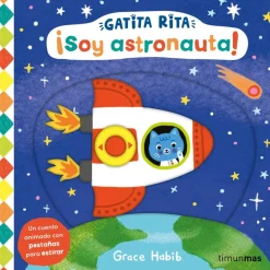 Gatita Rita. ¡Soy astronauta!