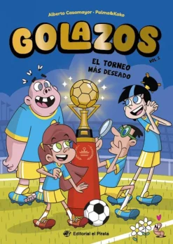 Golazos 02 - El torneo más deseado