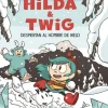 Hilda y Twig 2: Hilda y Twig despiertan al Hombre de Hielo
