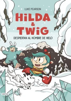 Hilda y Twig 2: Hilda y Twig despiertan al Hombre de Hielo