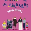 Historia de las palabras para niños