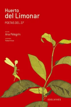 Huerto del limonar. Poetas del 27