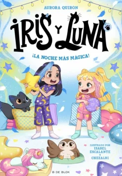 Iris y Luna, cuidadoras de cachorritos mágicos 5: ¡La noche más mágica!