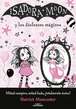 Isadora Moon - Isadora Moon y los disfraces mágicos