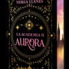 La Academia 2. Aurora